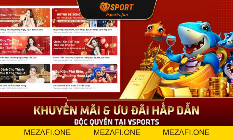 Khuyến mãi Vsport – Ưu đãi hấp dẫn và cách nhận thưởng - mezafi.one