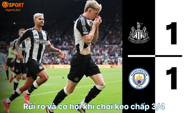 Kèo chấp 3/4 (0.75) là gì? Cách chơi và tính tiền chi tiết