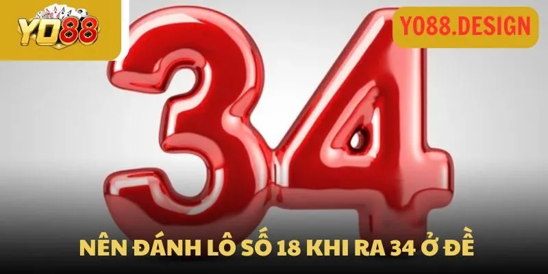 Thống kê đề về 34 hôm sau nên chốt ngay những con nào?