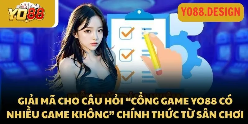 Cổng game Yo88 có nhiều game không? Cùng đi tìm câu trả lời Cổng game Yo88 có nhiều game không? Cùng đi tìm câu trả lời