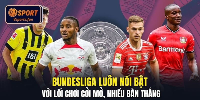 Nhận Định Bóng Đá Đức Chuẩn Xác - Soi Kèo Tự Tin, Thưởng Lớn