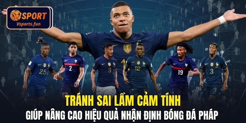 Nhận Định Bóng Đá Pháp Chuẩn Xác - Bí Quyết Soi Kèo Đỉnh Cao