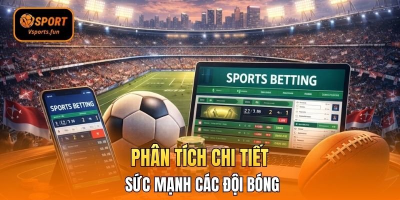 Chiến Thuật Chốt Kèo Cùng Chuyên Gia Nhận Định Bóng Đá Mobi